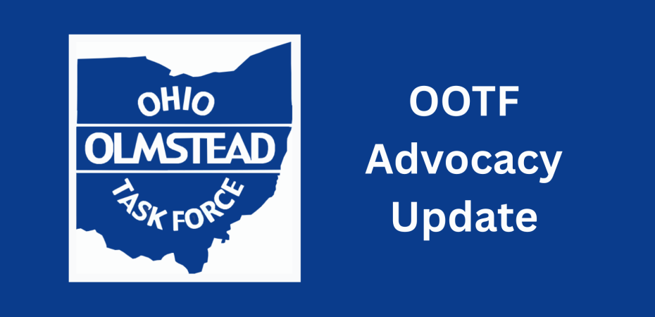 OOTF Advocacy Update Ohio Olmstead Task Force Logo
